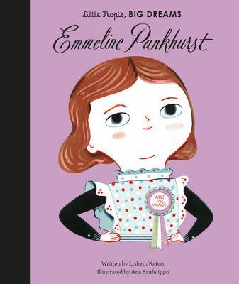LITTLE PEOPLE, BIG DREAMS Book Emmeline Pankhurst